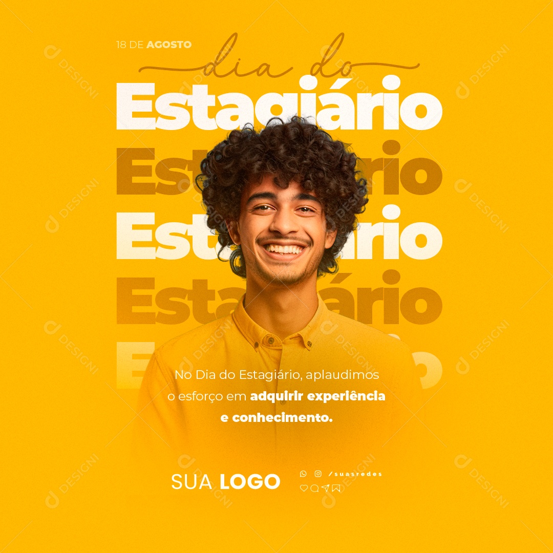 Dia Do Estagiário Aplaudimos o Esforço Social Media PSD Editável