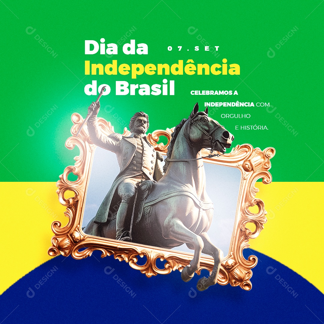 Dia Da Independência do Brasil Orgulho e História Social Media PSD Editável