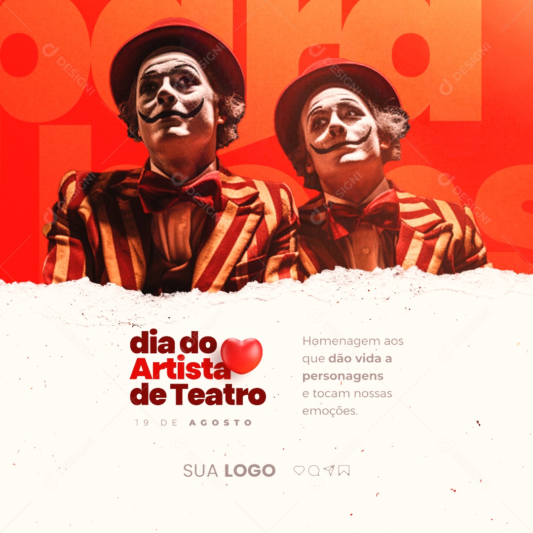 Dia do Artista de Teatro Homenagem aos que Dão Vida a Personagens Social Media PSD Editável