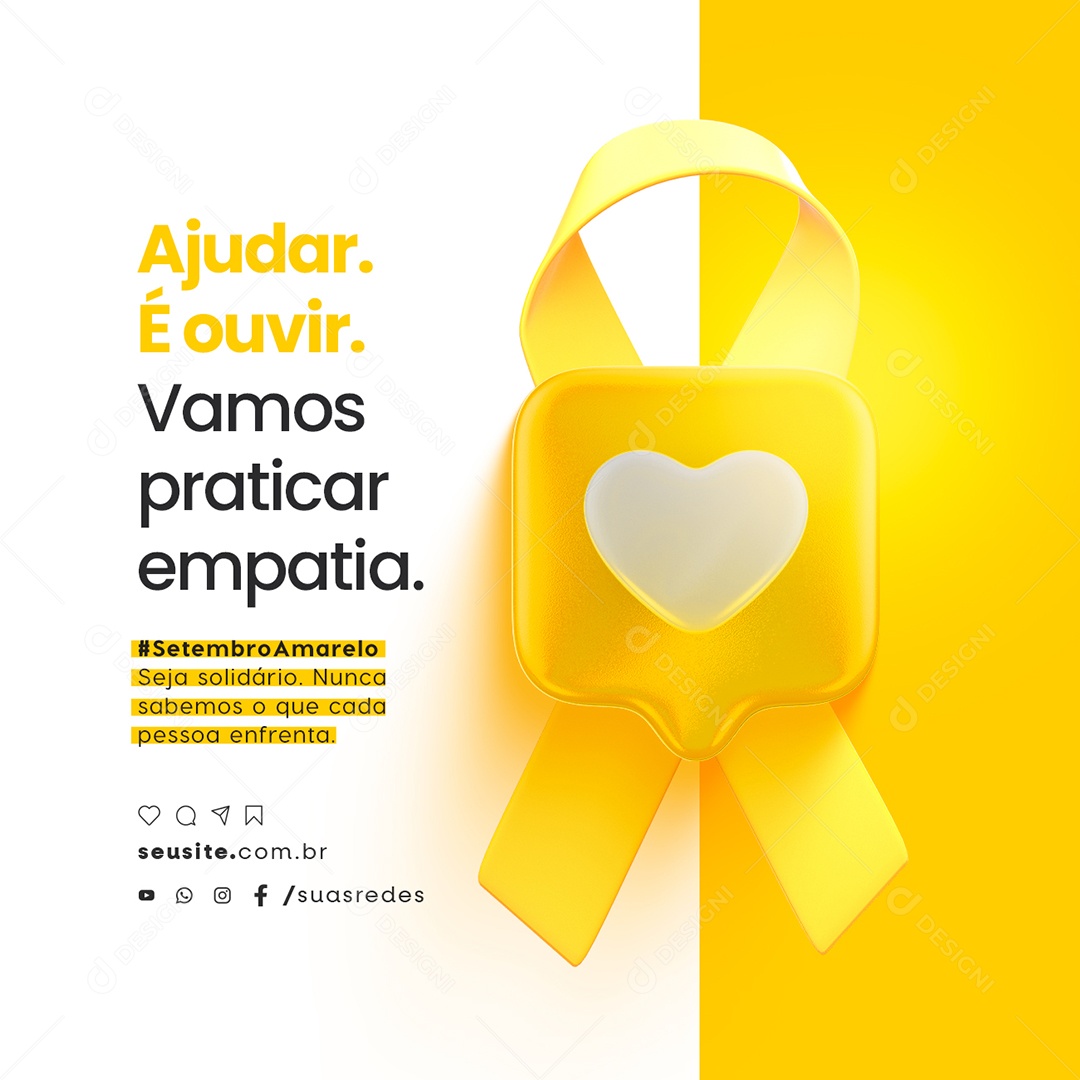 Setembro Amarelo Ajudar é Ouvir Vamos Praticar Empatia Social Media PSD Editável