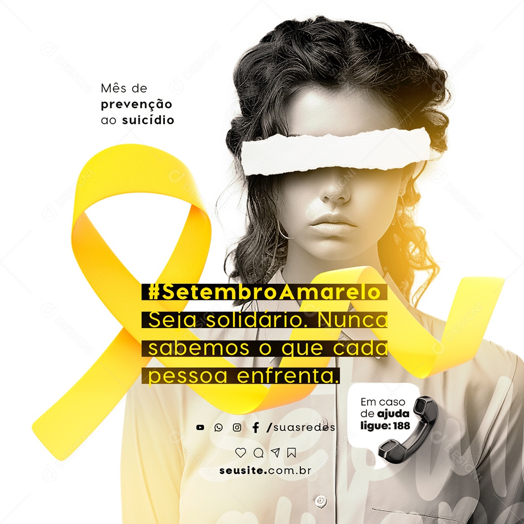 Setembro Amarelo Seja Solidário Nunca Sabemos o Que Cada Pessoa Enfrenta Social Media PSD Editável