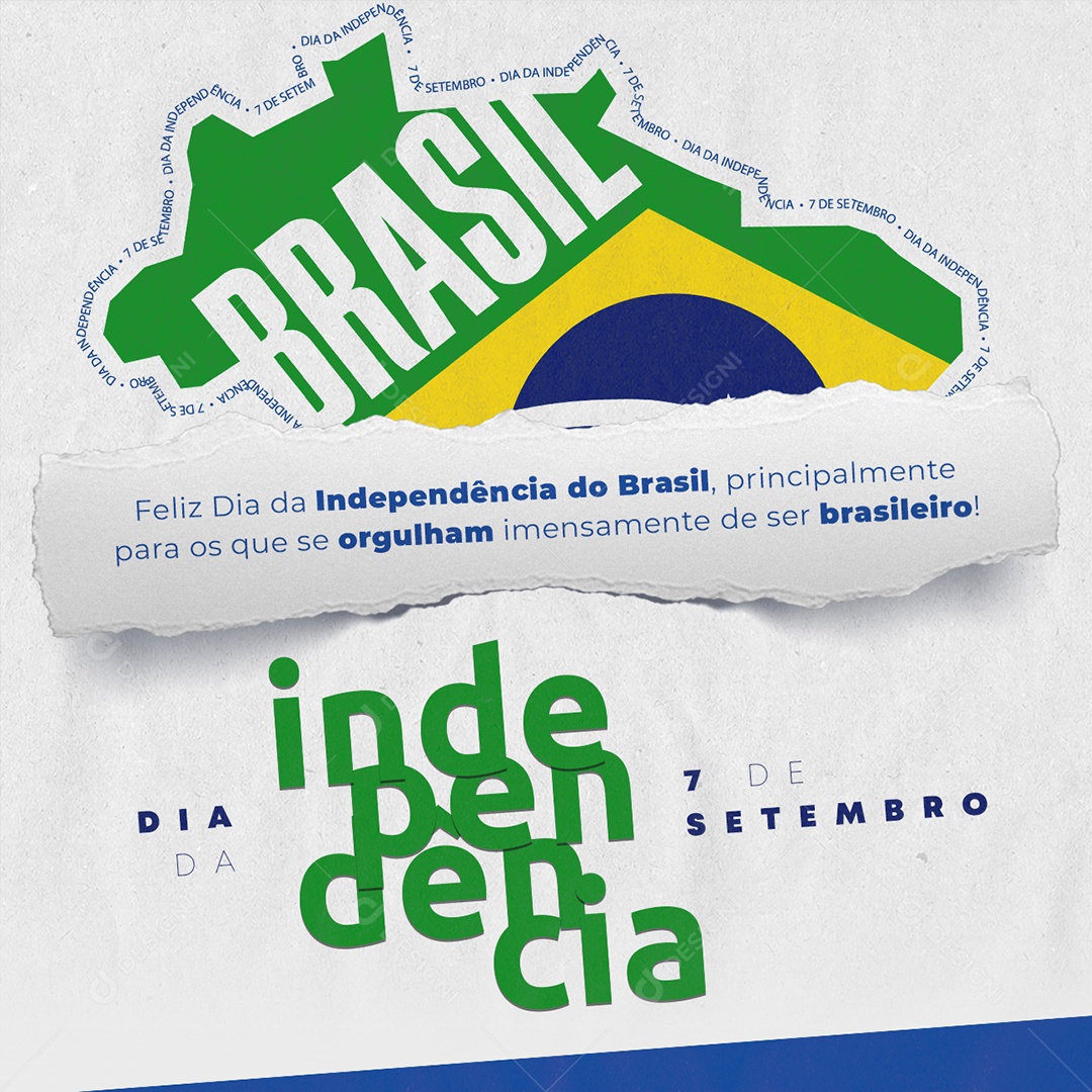 Feliz Dia Da Independência do Brasil Principalmente para os que se Orgulham Social Media PSD Editável