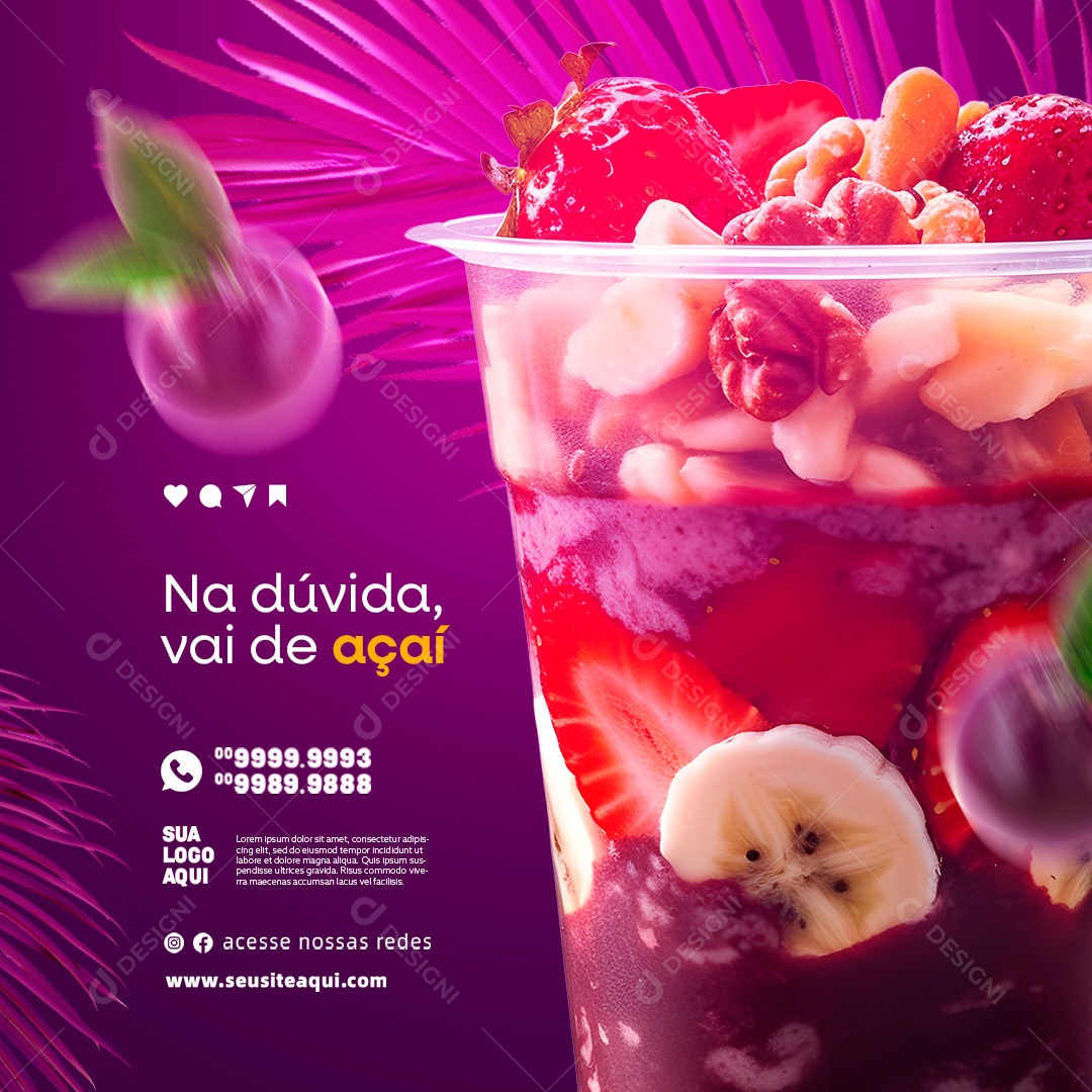 Açaiteria Na Dúvida vai de Açaí Social Media PSD Editável