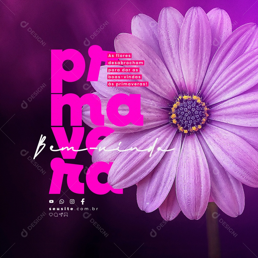 Bem Vinda Primavera As Flores Desabrocham para dar as Boas-Vindas às Primaveras Social Media PSD Editável