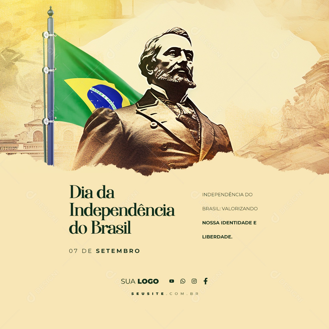 Dia Da Independência do Brasil Valorizando Nossa Identidade Social Media PSD Editável