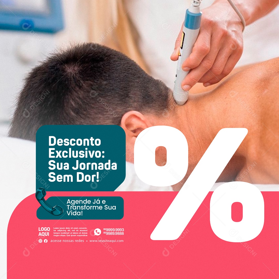 Clínica Laser Terapia Desconto Exclusivo sua Jornada sem Dor Social Media PSD Editável