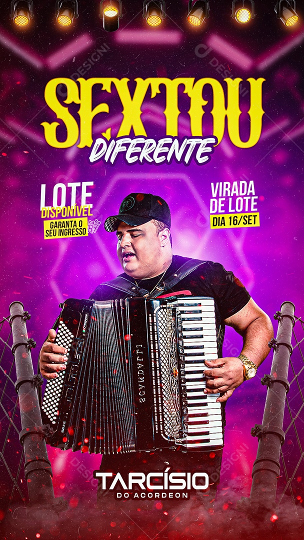 Story Sextou Diferente Flyer Tarcísio Do Acordeon Social Media PSD Editável