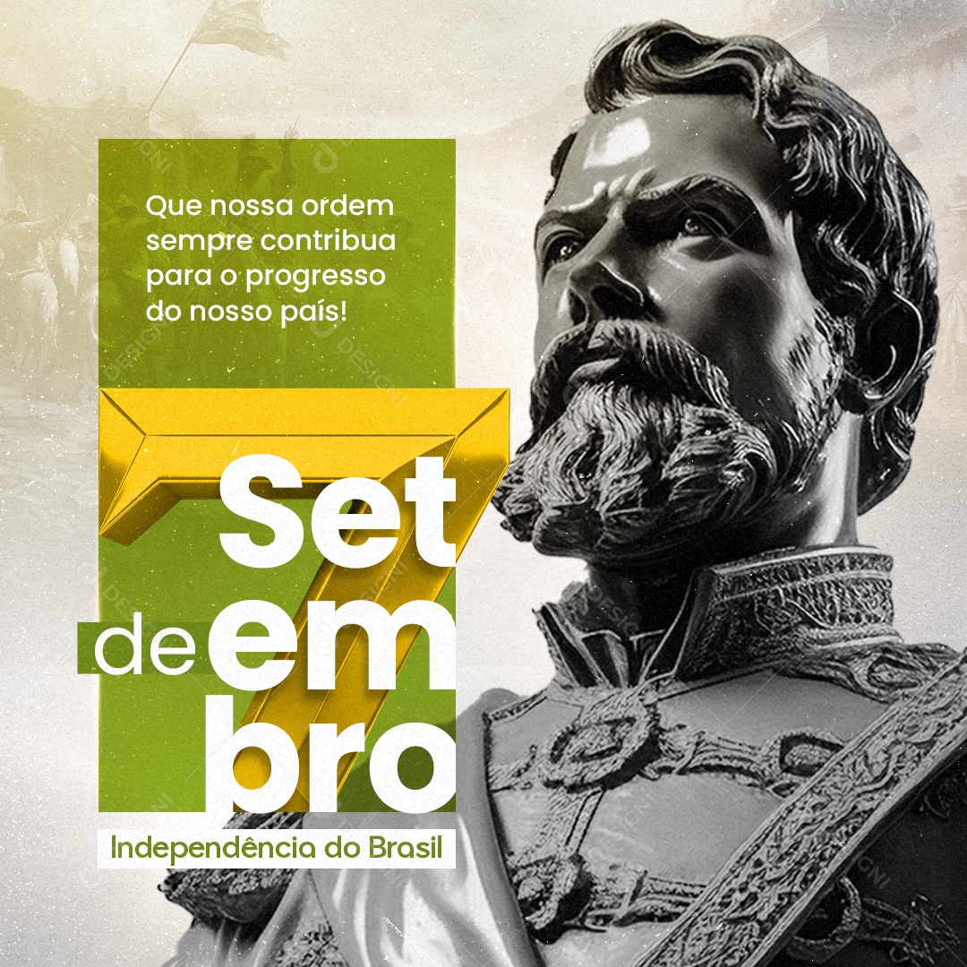 Dia Da Independência do Brasil Que nossa Ordem Sempre Contribua para o Progresso Social Media PSD Editável