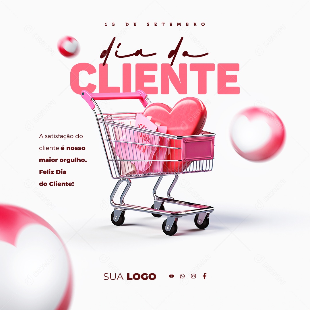 Dia Do Cliente A Satisfação do Cliente é Nosso Maior Orgulho Social Media PSD Editável