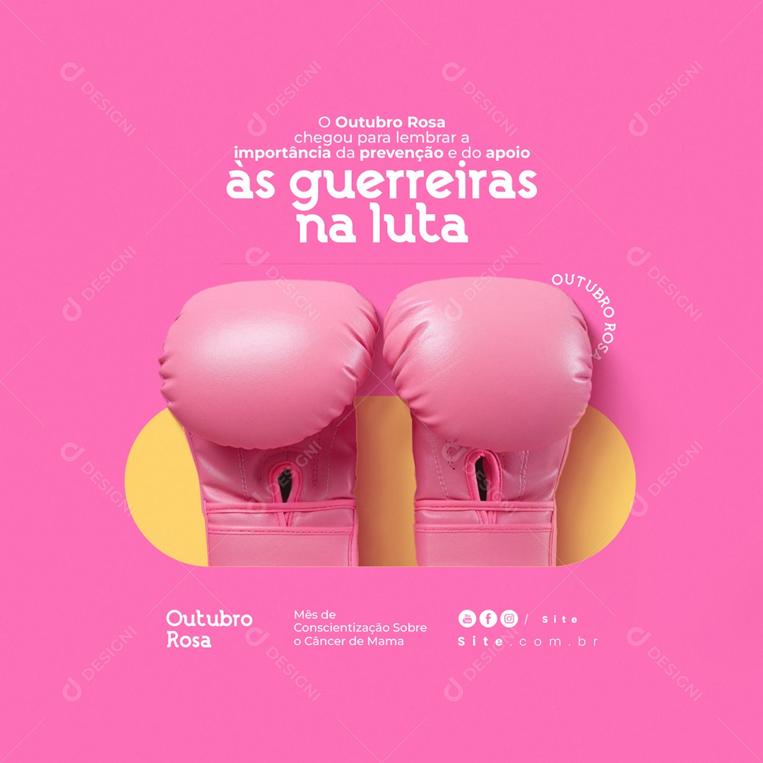 Outubro Rosa Chegou para Lembrar a Importância da Prevenção e Do Apoio às Guerreiras na Luta Social Media PSD Editável