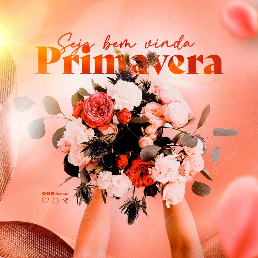 Seja Bem Vinda Primavera Social Media PSD Editável