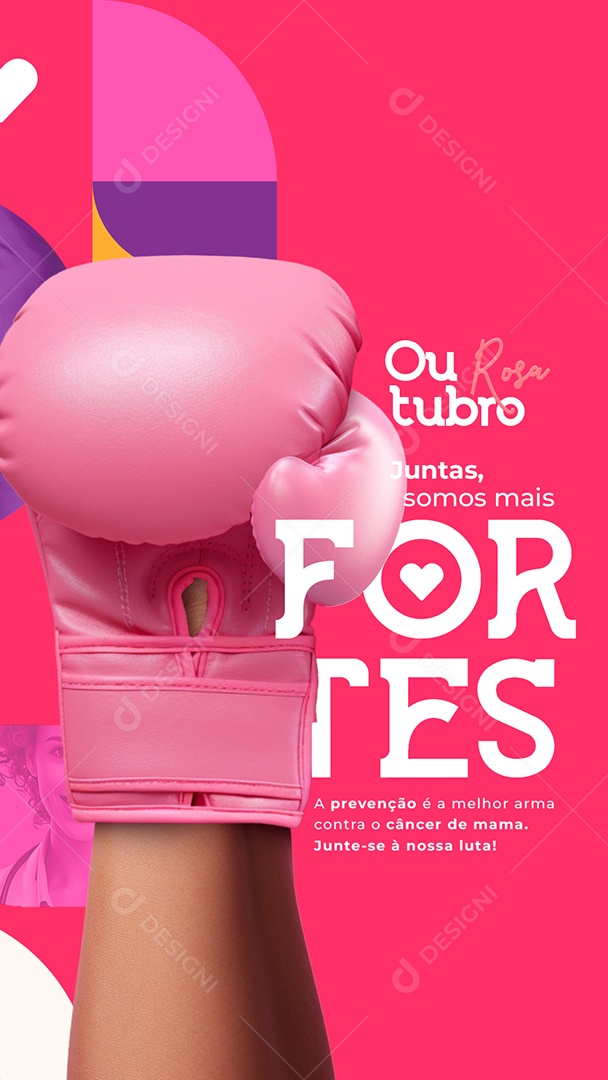 Story Campanha Publicitária Outubro Rosa Juntas Somos Mais Fortes Social Media PSD Editável