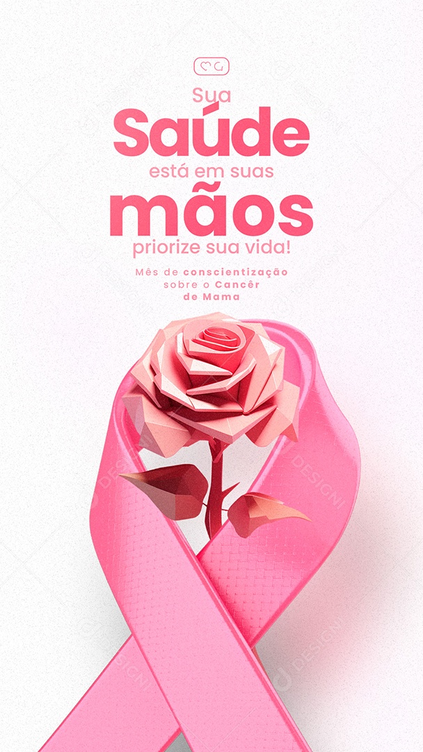 Story Outubro Rosa Sua Saúde Está em suas Mãos Social Media PSD Editável