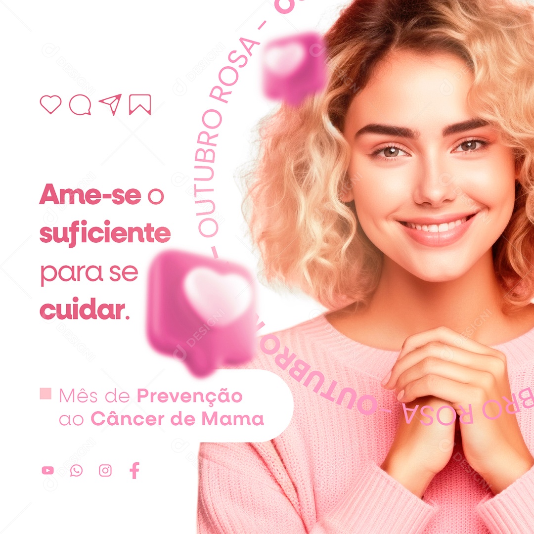 Outubro Rosa Mês de Prevenção Contra o Câncer de Mama Ame se o Suficiente para se Cuidar Social Media PSD Editável