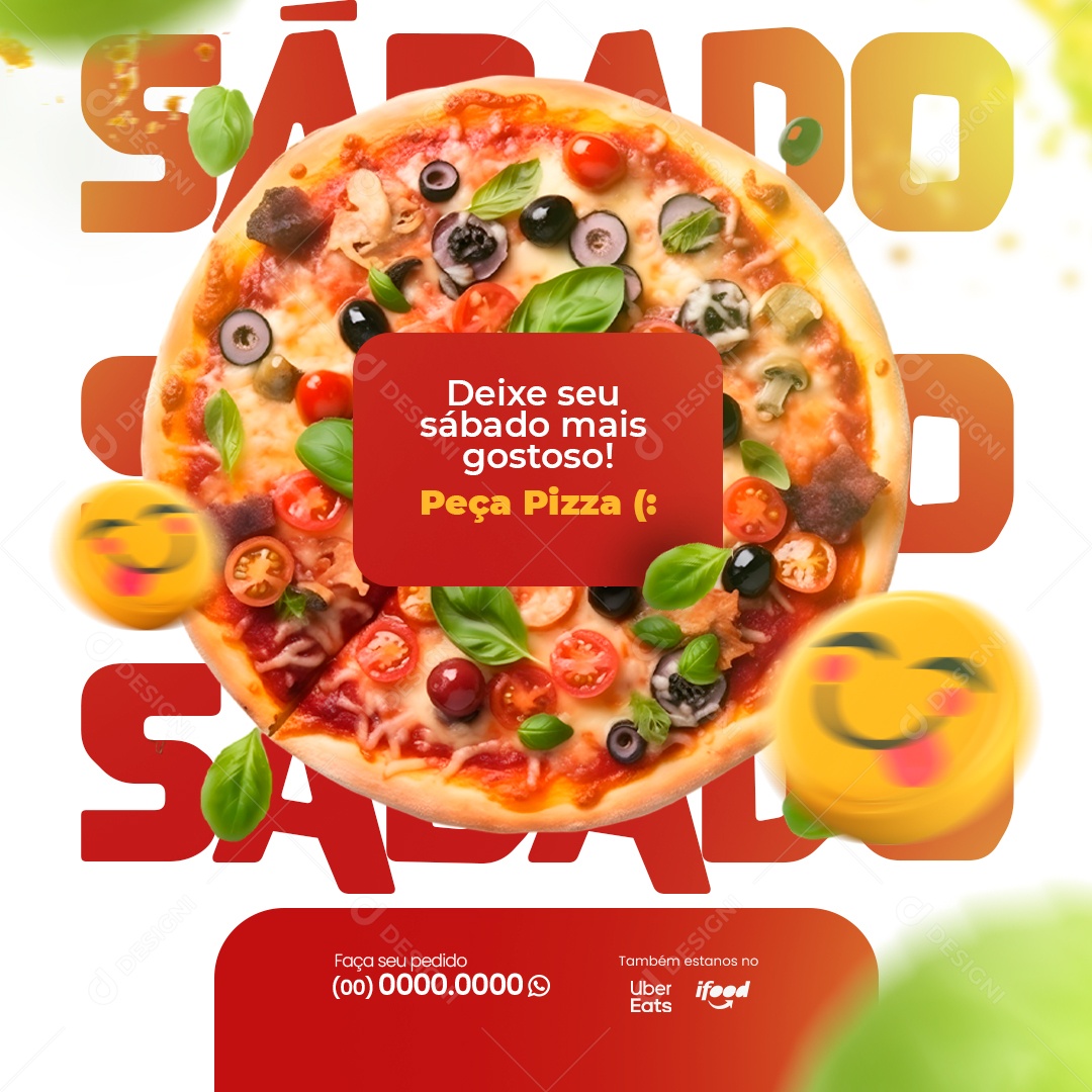 Pizzaria Deixe seu Sábado mais Gostoso Peça Pizza Delivery Social Media PSD Editável