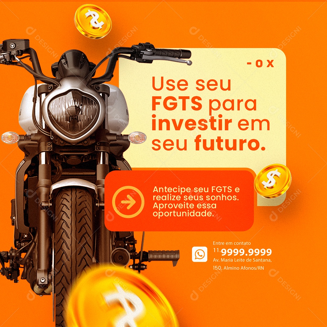 Use seu FGTS para Investir com seu Futuro Antecipe seu FGTS e Realize seus Sonhos Social Media PSD Editável