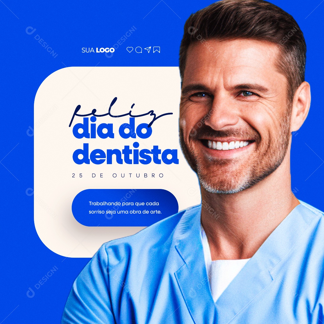 Feliz Dia do Dentista de Outubro Social Media PSD Editável download Designi