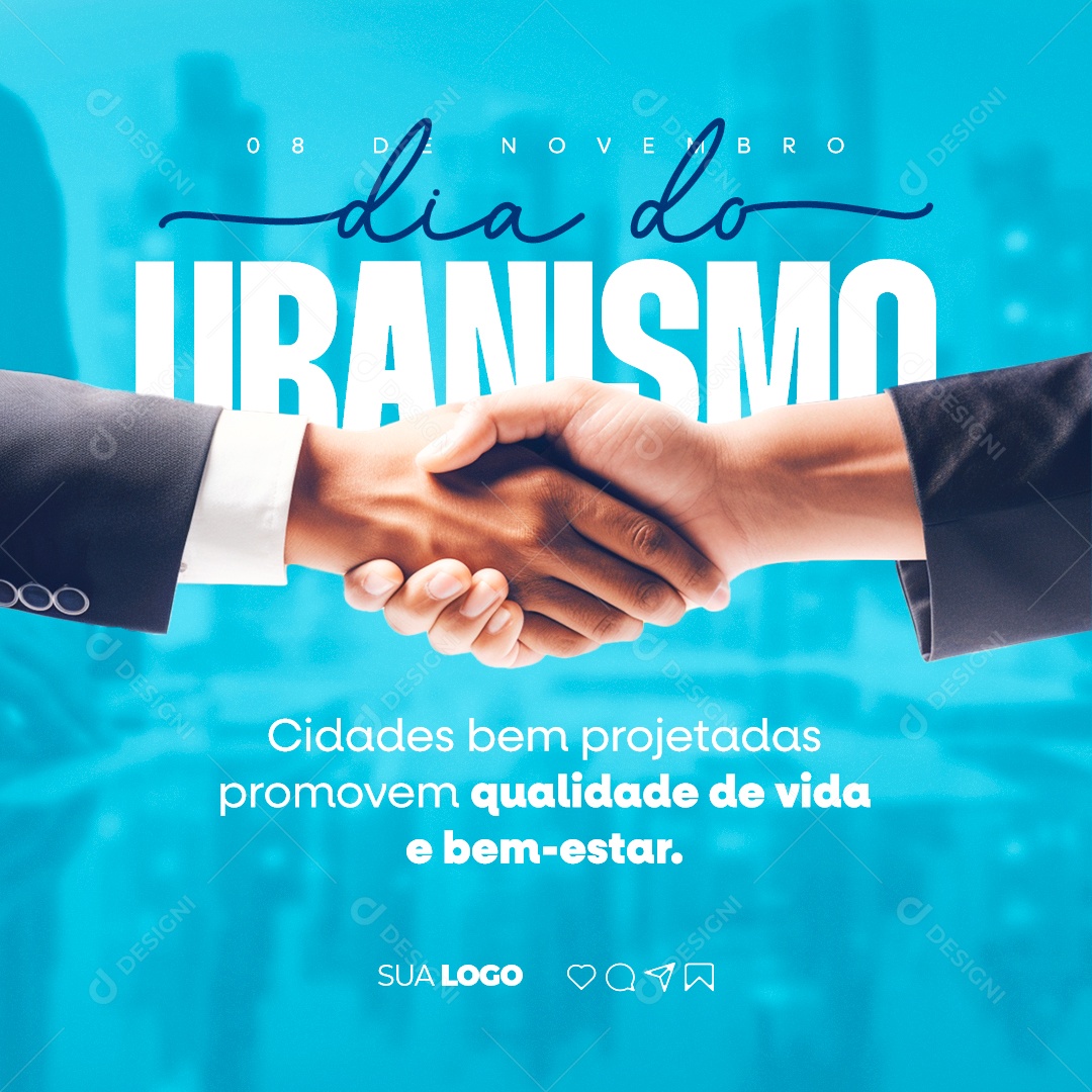 Dia Do Urbanismo Cidades Bem Projetadas Promovem Qualidade de Vida Social Media PSD Editável