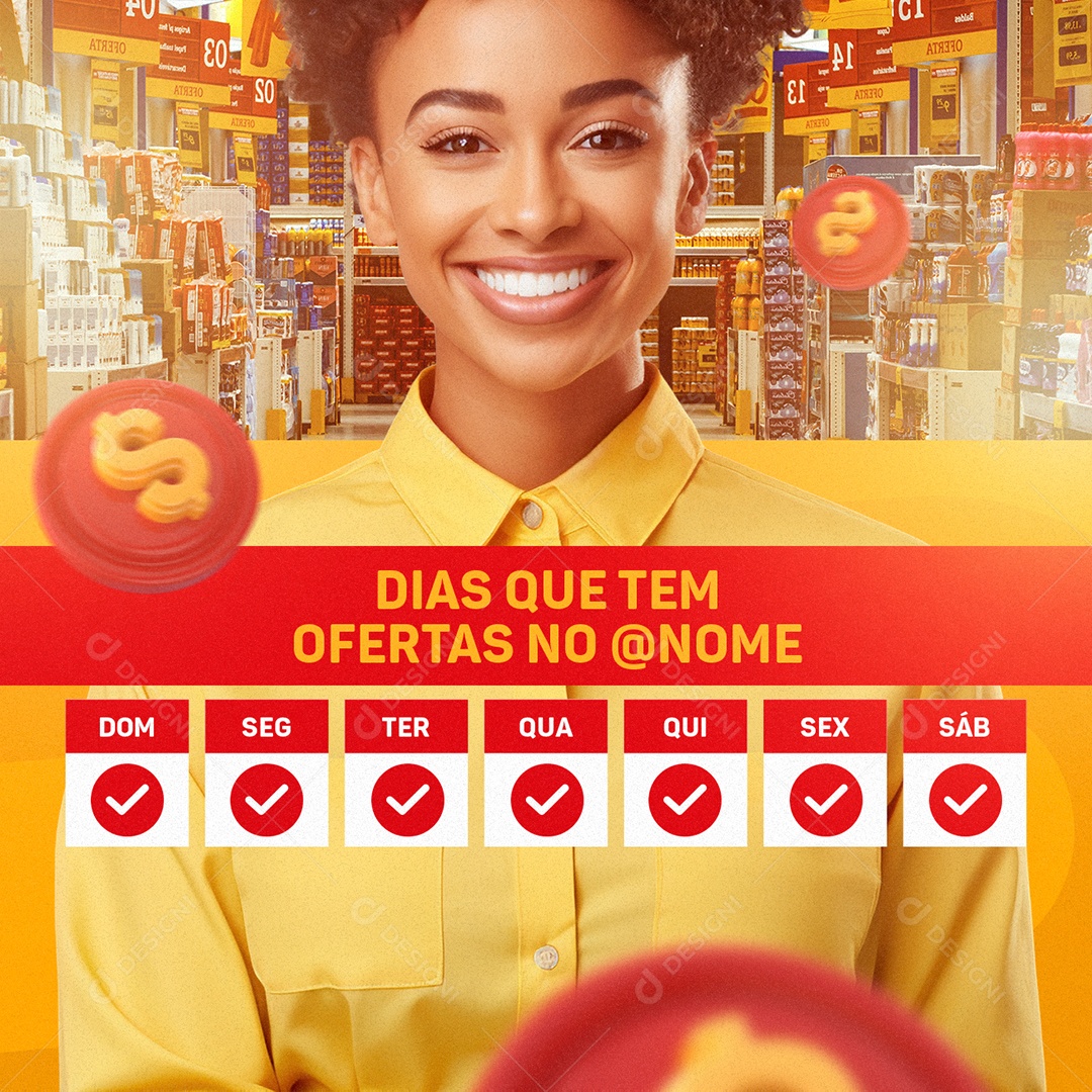 Supermercado Dias que Tem Ofertas Domingo Segunda Terça Quarta Social Media PSD Editável