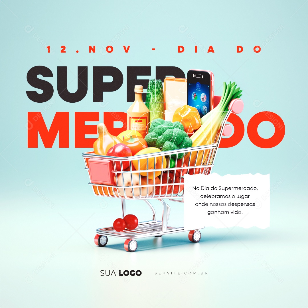 Dia Do Supermercado Celebramos o Lugar Onde Nossas Despensas Ganham Vida Social Media PSD Editável