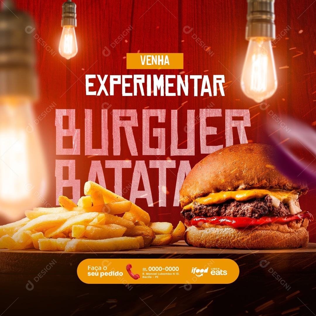 Hamburgueria Venha Experimentar Burguer Batata Faça o seu Pedido Social Media PSD Editável