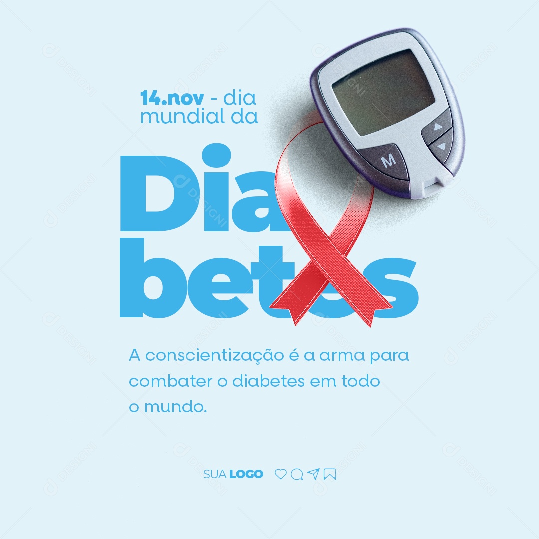 Dia Mundial do Diabetes A Conscientização é a Arma para Combater o Diabetes em Todo o Mundo Social Media PSD Editável