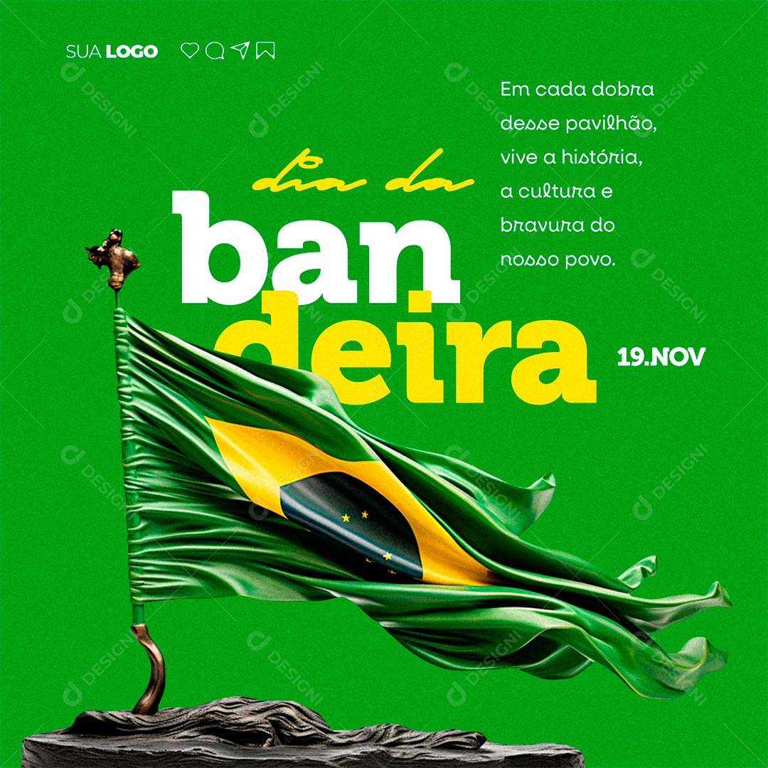 Social Media Dia Da Bandeira Brasil 19 de Novembro PSD Editável