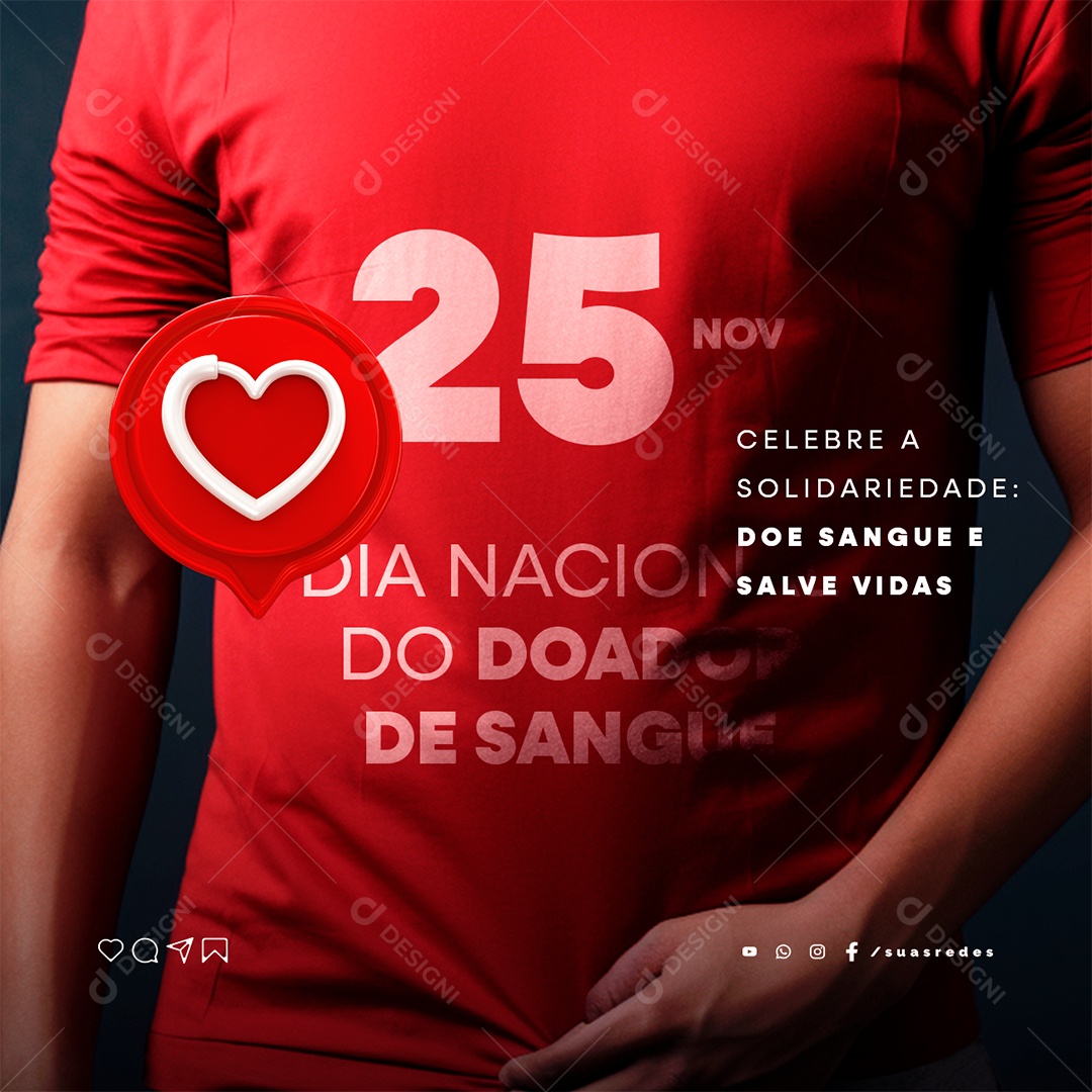 Dia Nacional do Doador de Sangue Celebre a Solidariedade Doe Sangue e Salve Vidas Social Media PSD Editável