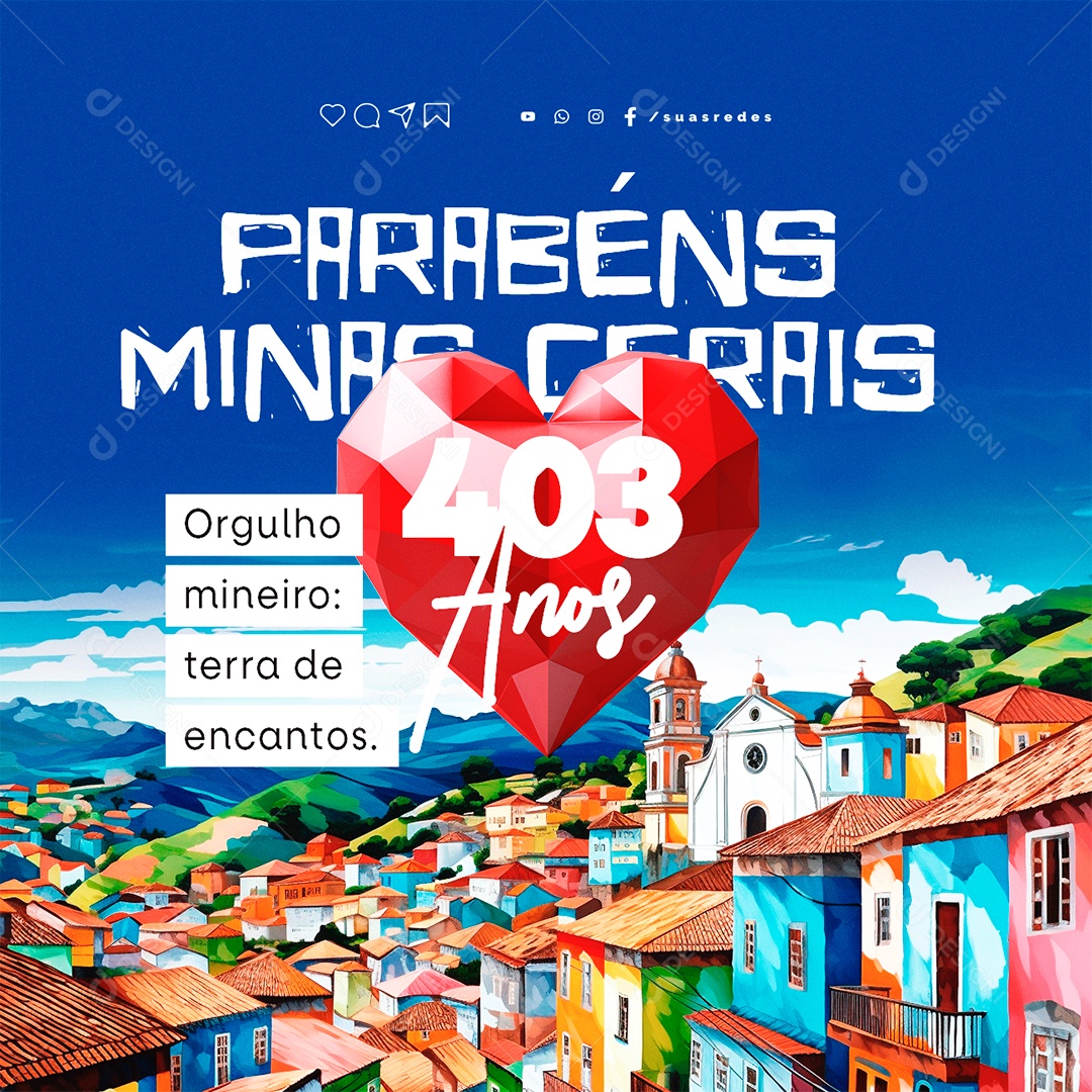 Parabéns Minas Gerais 403 Anos Orgulho Mineiro Terra de Encantos Social Media PSD Editável