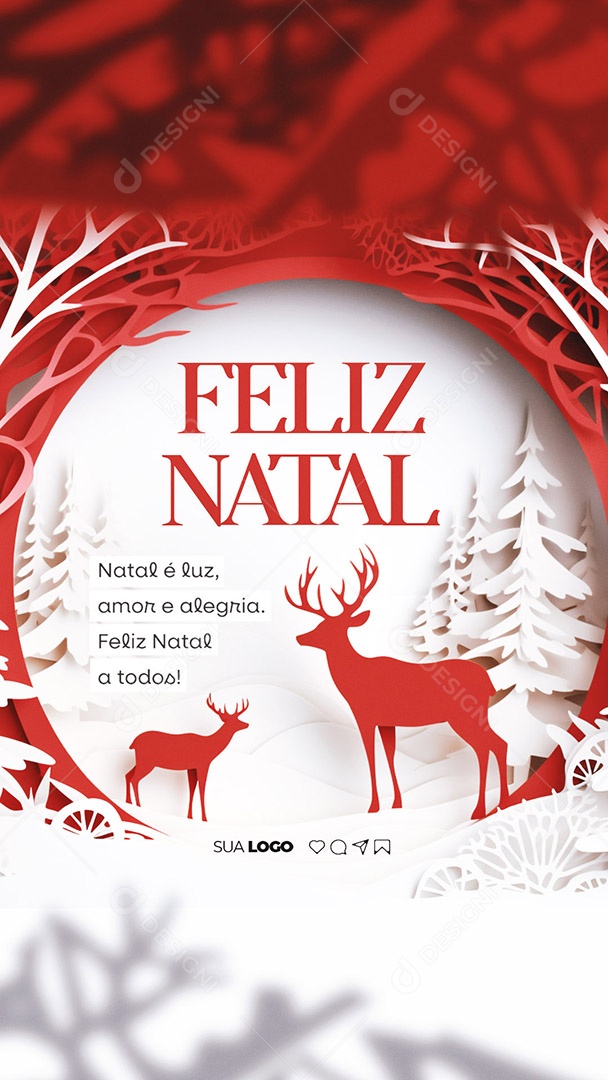 Story Natal é Luz Amor e Alegria Feliz Natal a Todos Social Media PSD Editável