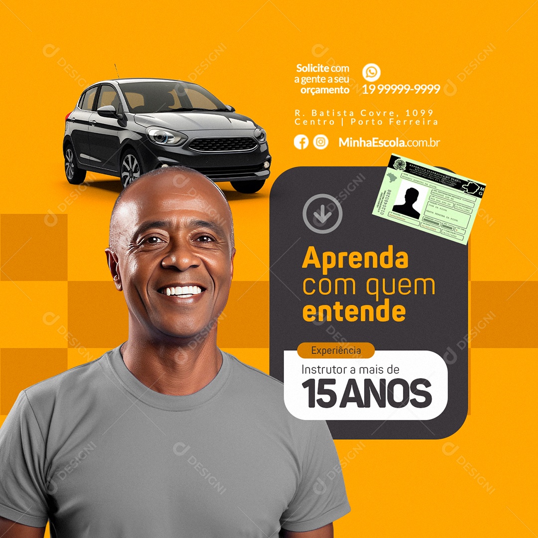 Auto Escola Aprenda com Quem Entende Experiência Instrutor a Mais de 15 Anos Social Media PSD Editável