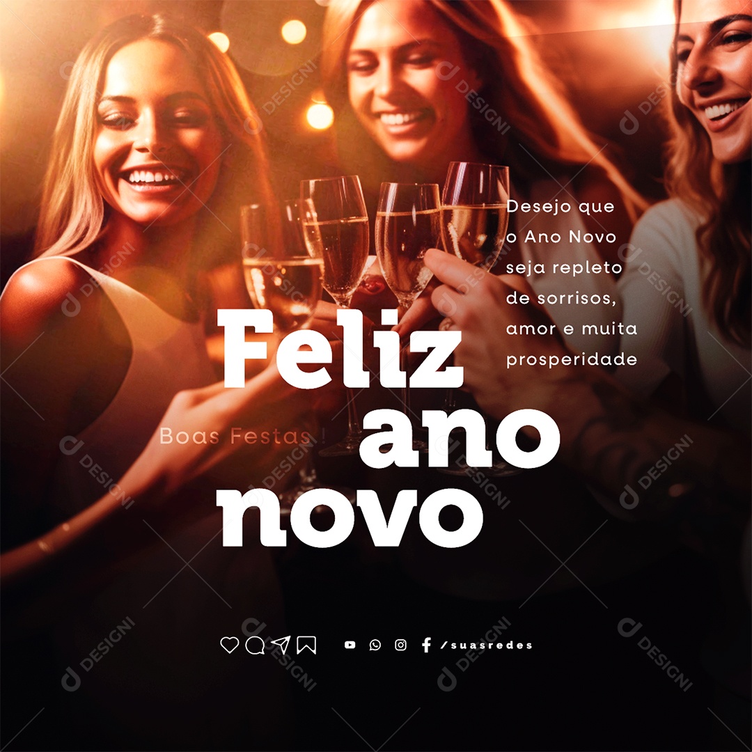 Feliz Ano Novo Boas Festas Desejo que o Ano Novo seja Repleto de Sorrisos Social Media PSD Editável