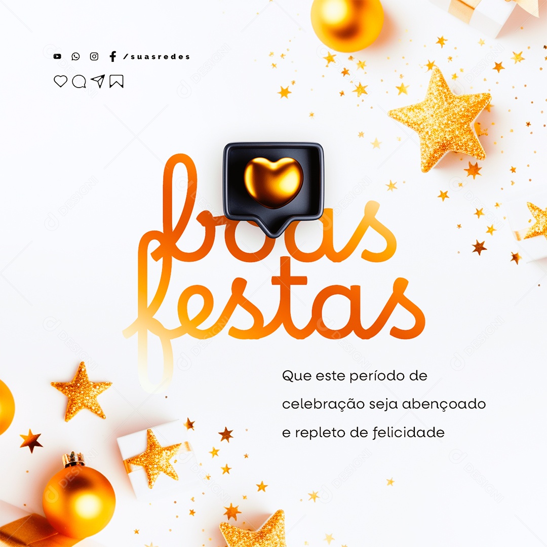 Boas Festas Que este Período de Celebração Seja Abençoado e Repleto de Felicidade Social Media PSD Editável