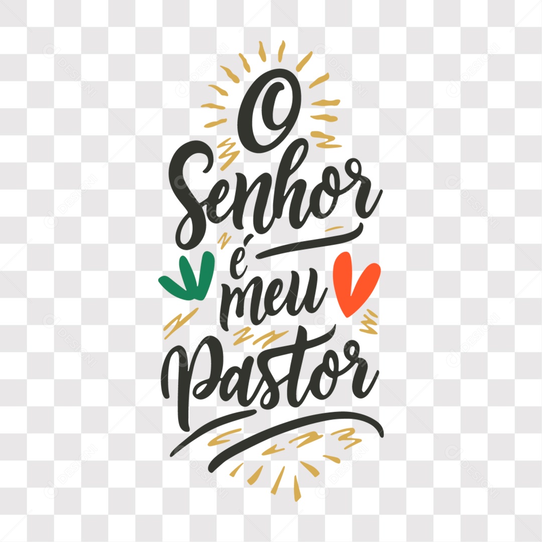 Lettering Frase Motivacional O Senhor é Meu Pastor EPS + PNG