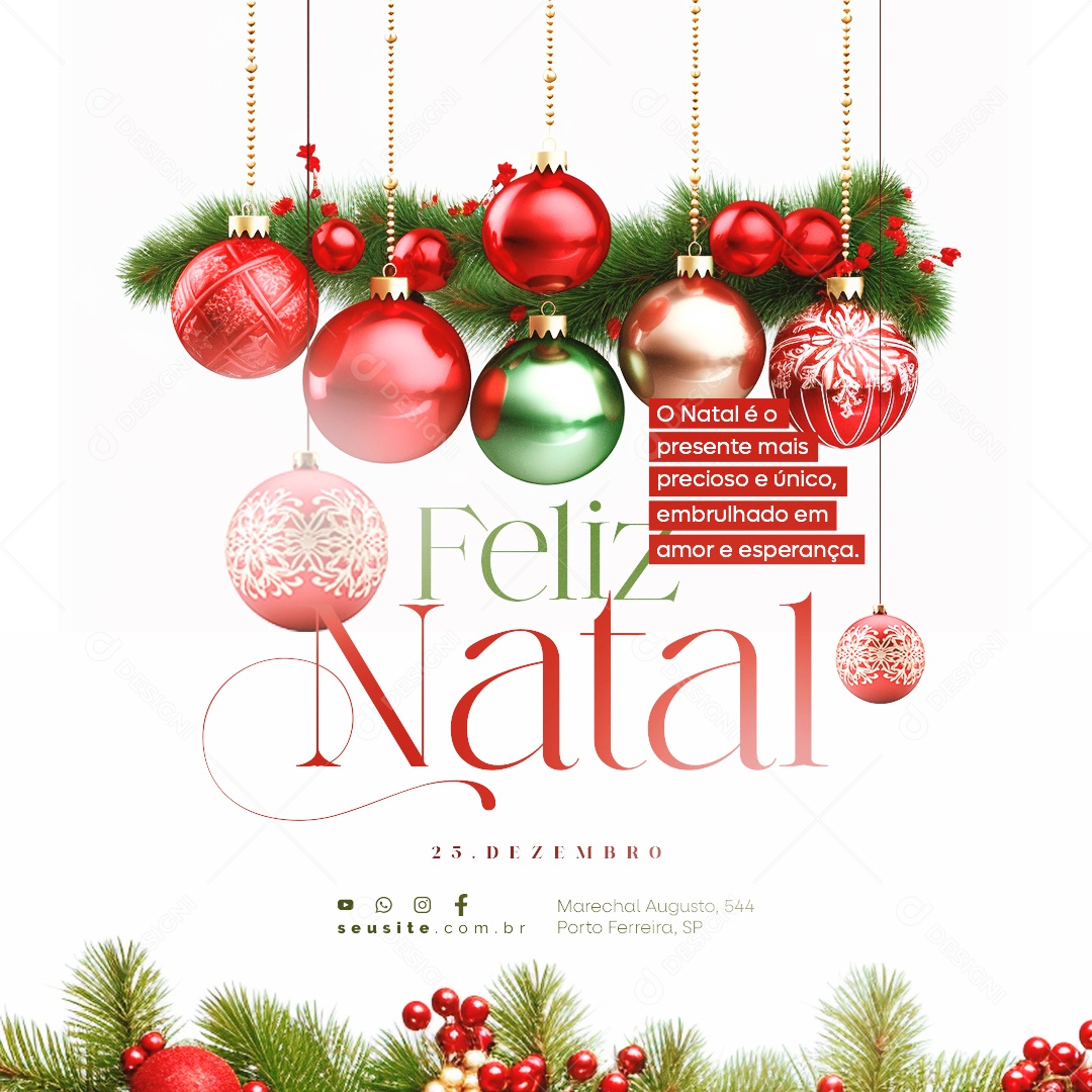 Feliz Natal 25 de Dezembro O Natal é o Presente mais Precioso e Único Social Media PSD Editável