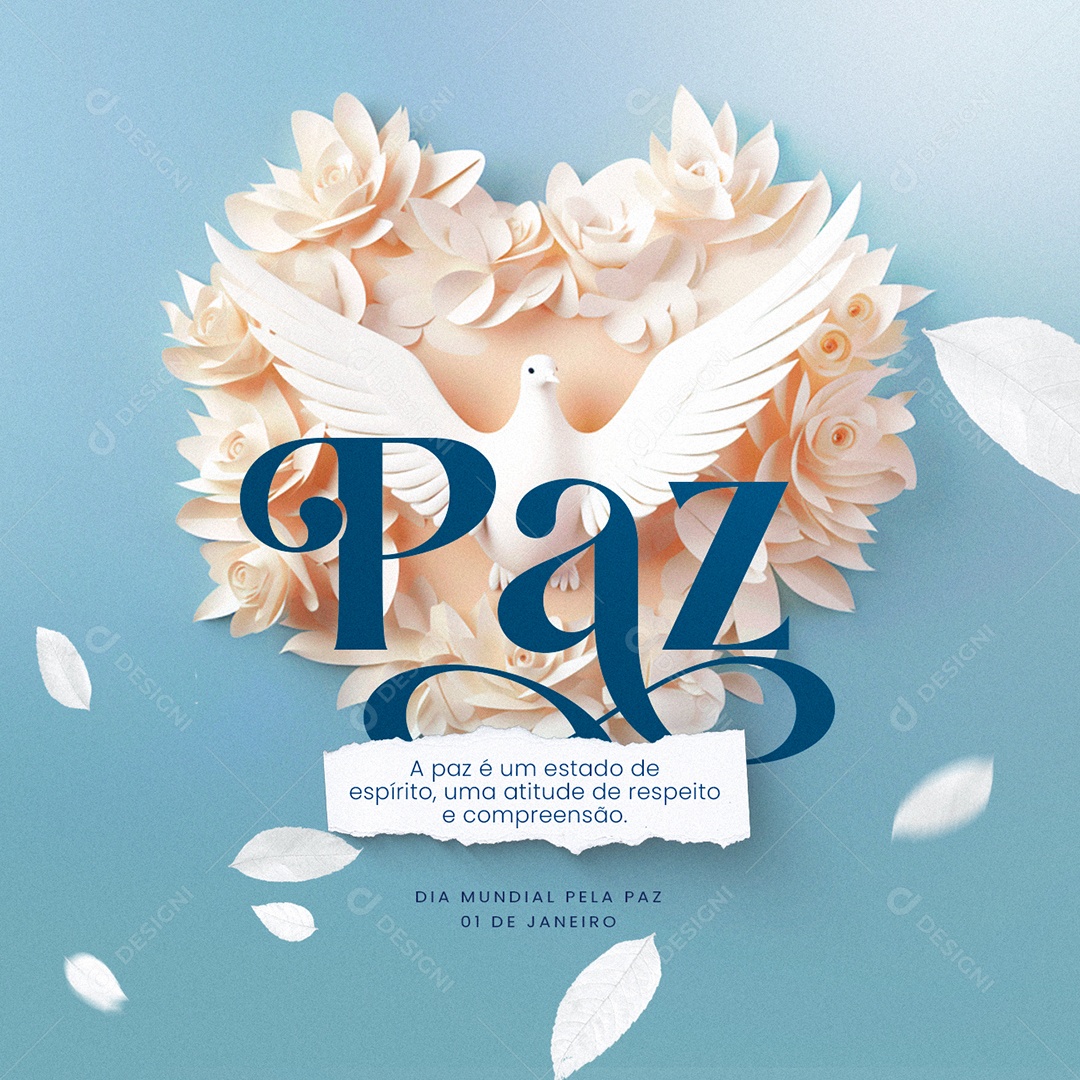 Social Media Dia Mundial da Paz 01 de Janeiro A paz é um estado de espirito PSD Editável