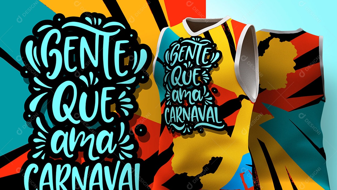 Abadá de Carnaval Estampa de Camisa Texto Gente Que ama Carnaval Ai + EPS