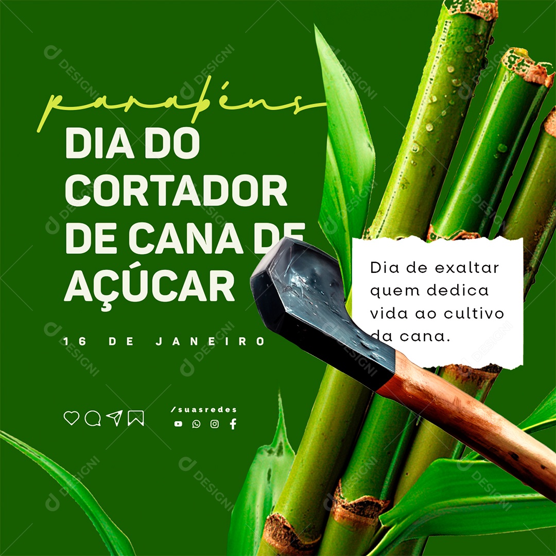 Dia do Cortador de Cana de Açúcar 16 de Janeiro Dia de exaltar quem dedica vida ao cultivo Social Media PSD Editável