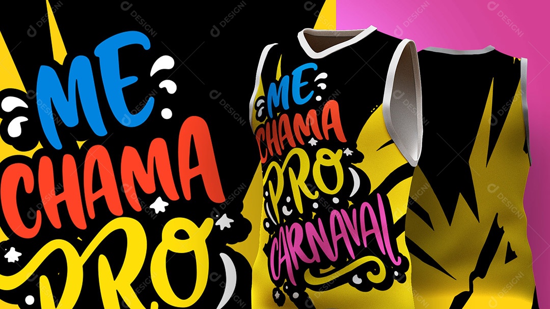 Abadá de Carnaval Estampa de Camisa Texto Me Chama Pro Carnaval Ai + EPS