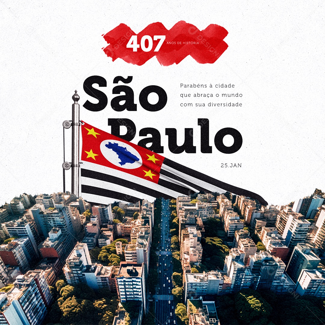 Aniversário São Paulo 25 De Janeiro 407 Anos Social Media PSD Editável