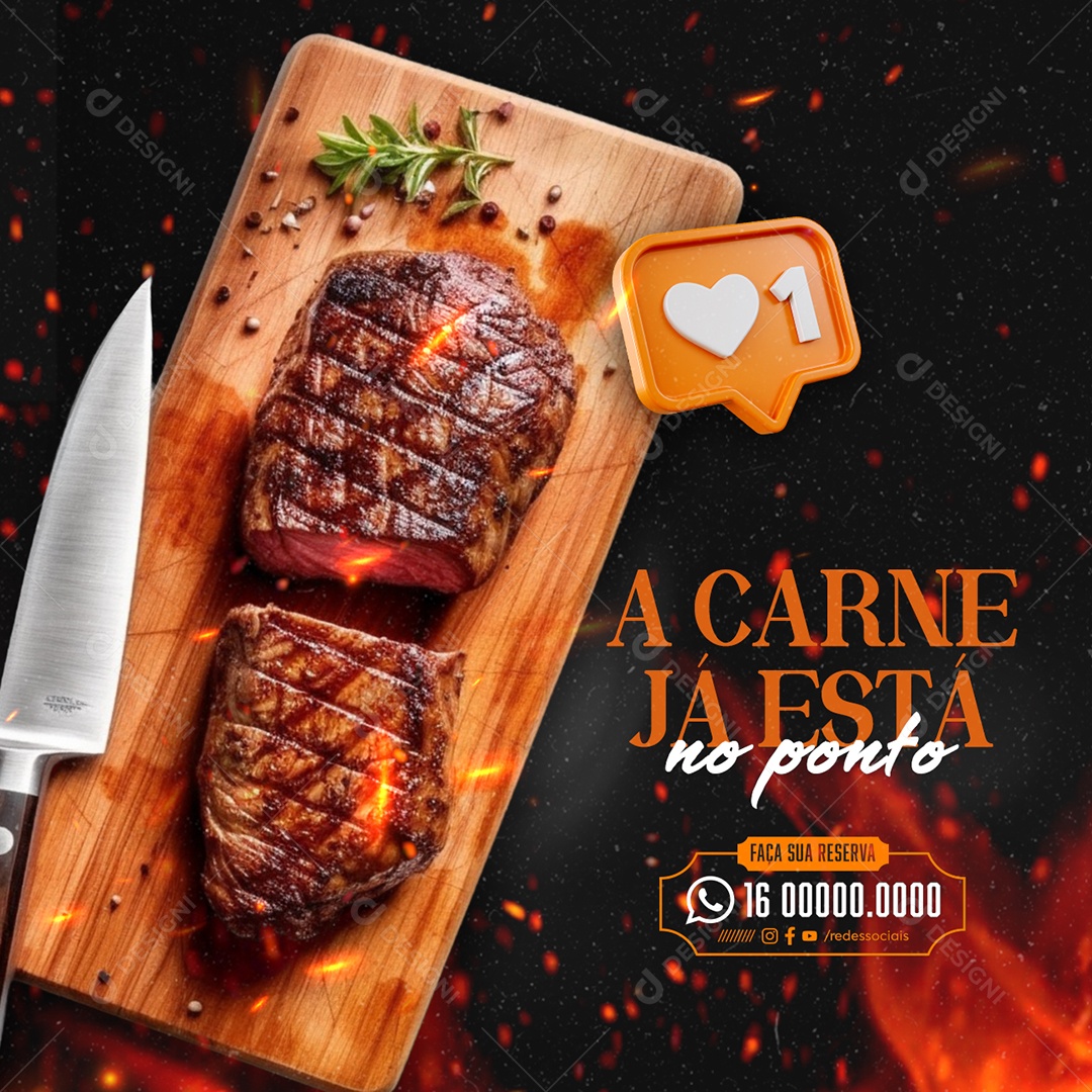 Churrascaria A Carne Já Está no ponto Faça sua Reserva Social Media PSD Editável