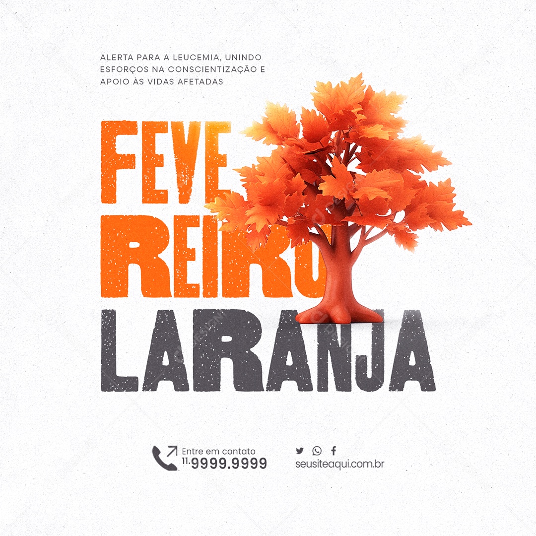 Fevereiro Laranja Alerta para a Leucemia Unindo Esforços Social Media PSD Editável