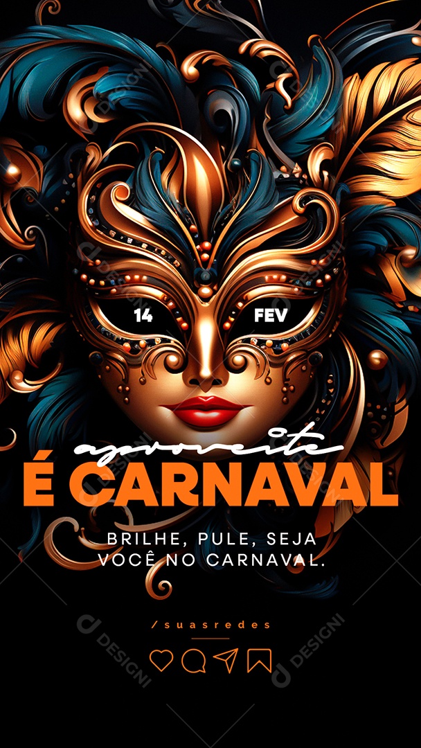 Story Aproveite é Carnaval Brilhe Pule Seja Você Social Media PSD Editável