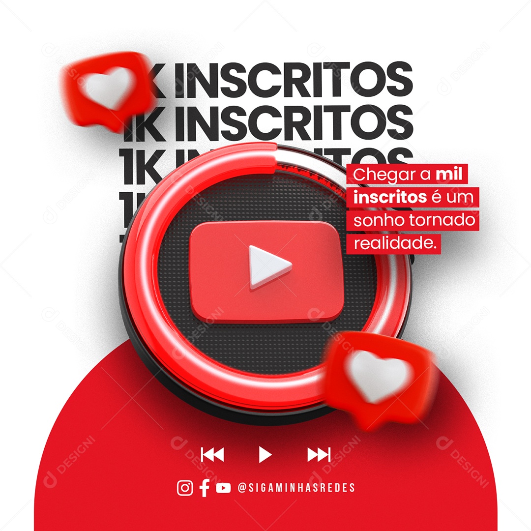 Agradecimentos 1K Inscritos Youtube Chegar a mil inscritos é um sonho Social Media PSD Editável