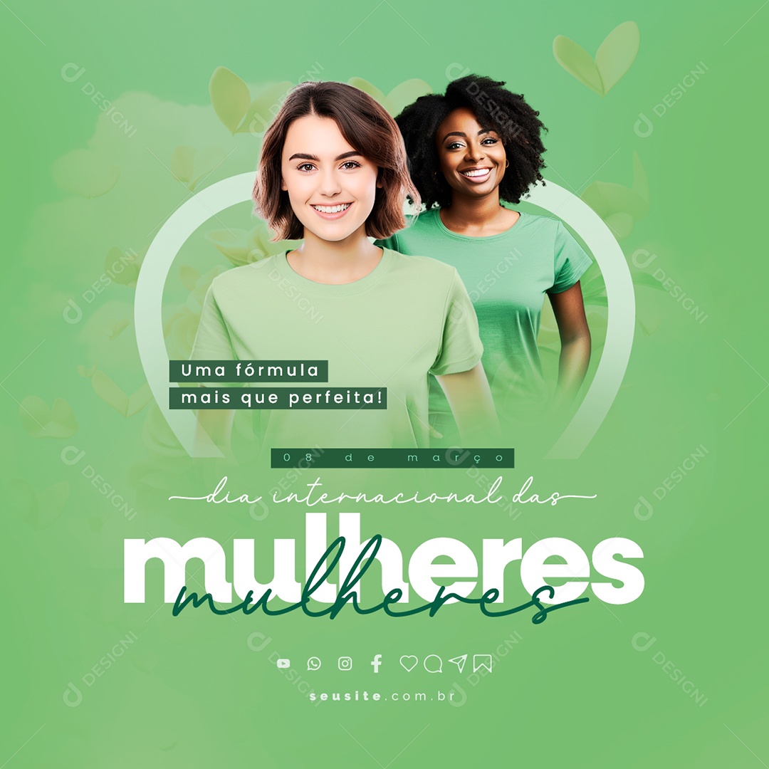 Dia Internacional das Mulheres 8 De Março uma fórmula mais que perfeita Social Media PSD Editável