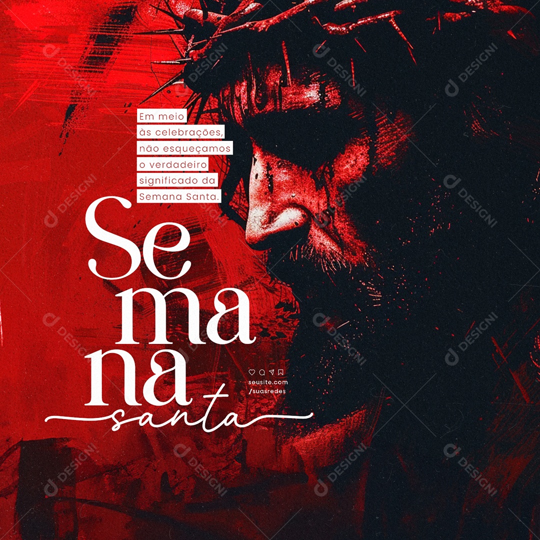 Semana Santa Em meio às celebrações não esqueçamos Social Media PSD Editável