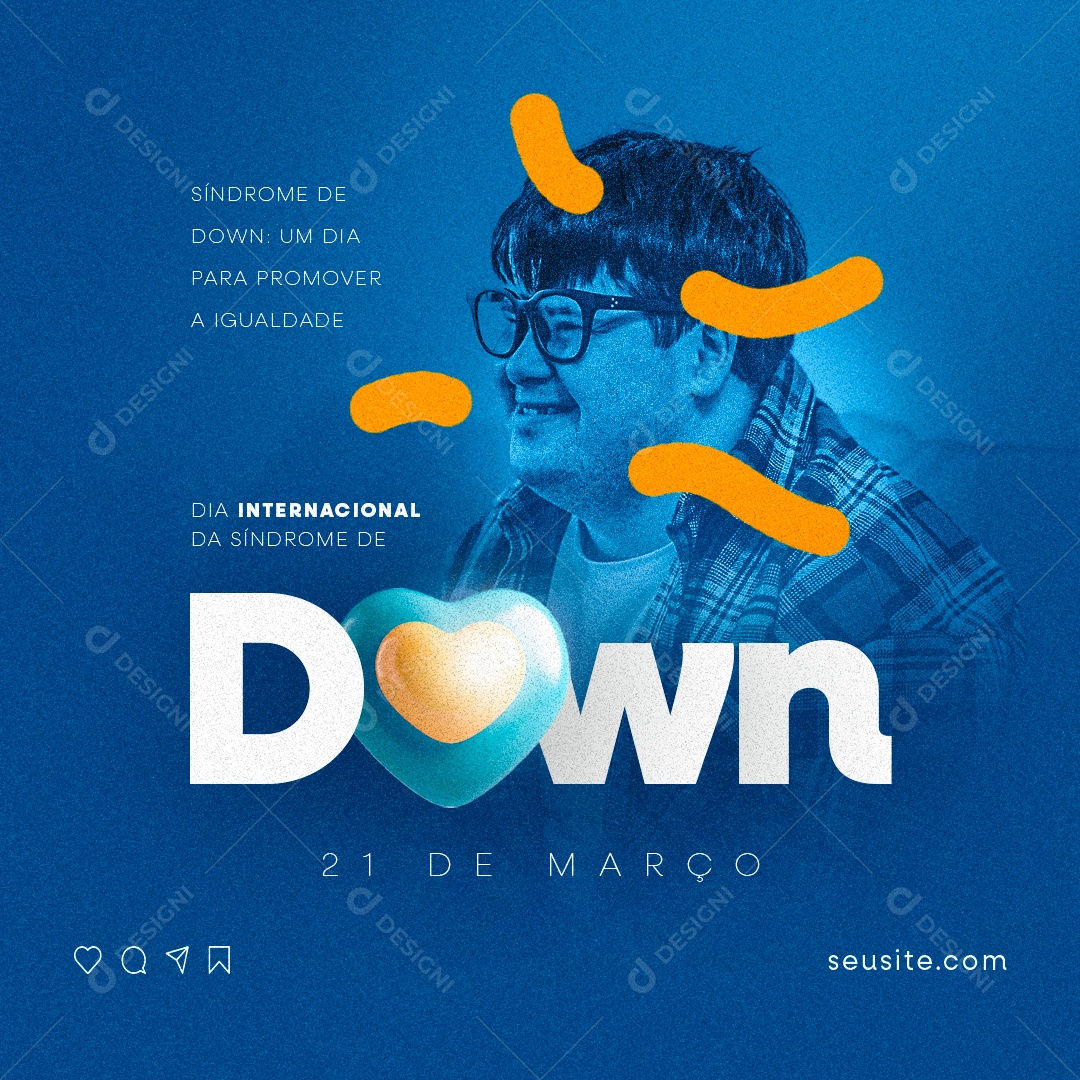 Dia Internacional da Síndrome de Down Promover a Igualdade Social Media PSD Editável