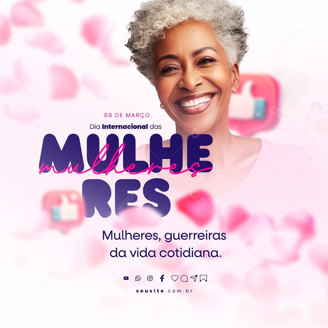 Dia Internacional das Mulheres 08 De Março Guerreiras da vida cotidiana Social Media PSD Editável