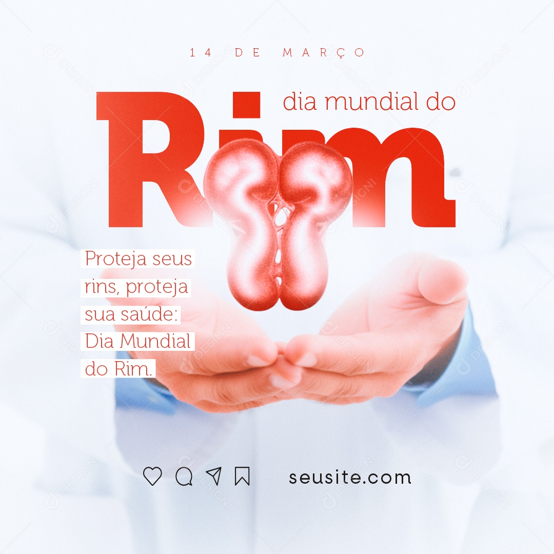 Dia Mundial dos Rins 14 de Março Proteja seus rins proteja sua saúde Social Media PSD Editável