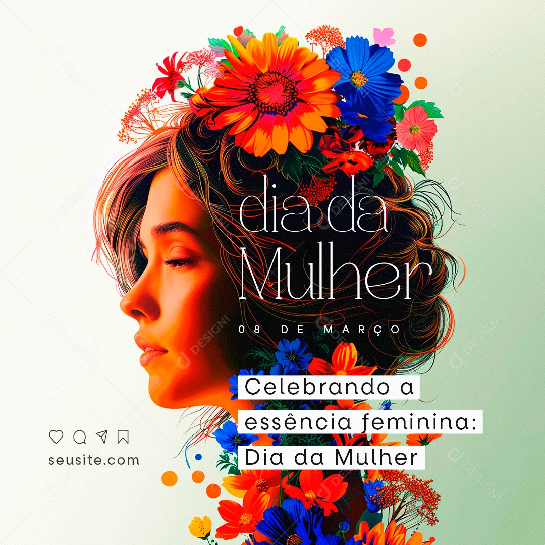 Dia Internacional das Mulheres 8 de Março Celebrando a Essência Feminina Social Media PSD Editável